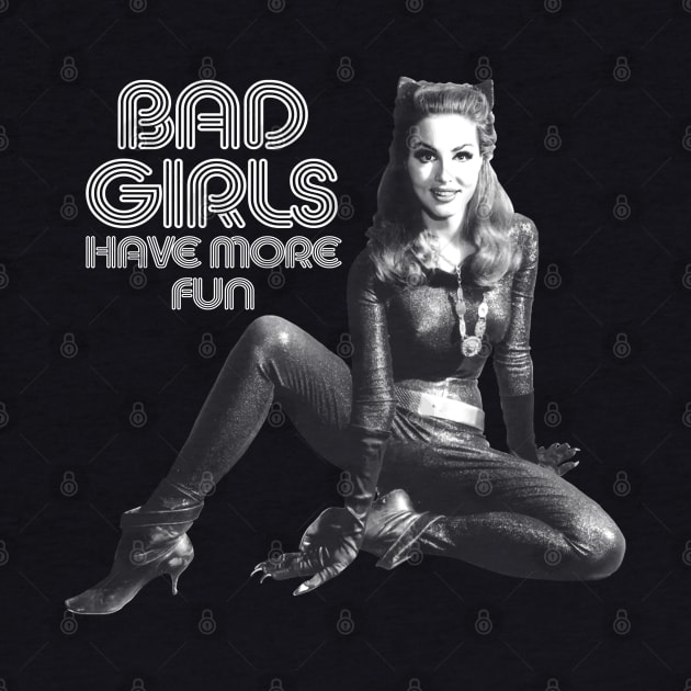 BAD GIRLS HAVE MORE FUN - 2.0 by ROBZILLA
